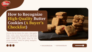 How to Recognize High-Quality Butter Cookies (A Buyer’s Checklist)