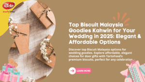 Top Biscuit Malaysia Goodies Kahwin for Your Wedding in 2025: Elegant & Affordable Options